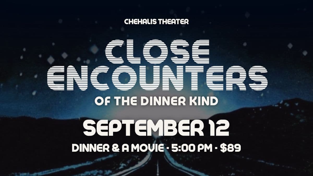 Close Encounters of the Dinner Kind